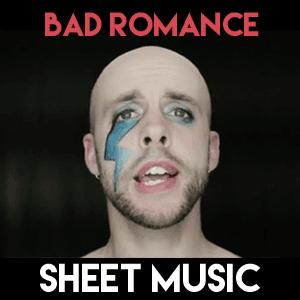 Bad Romance - Sheet Music