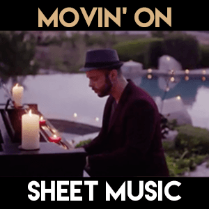 Movin' On - Sheet Music