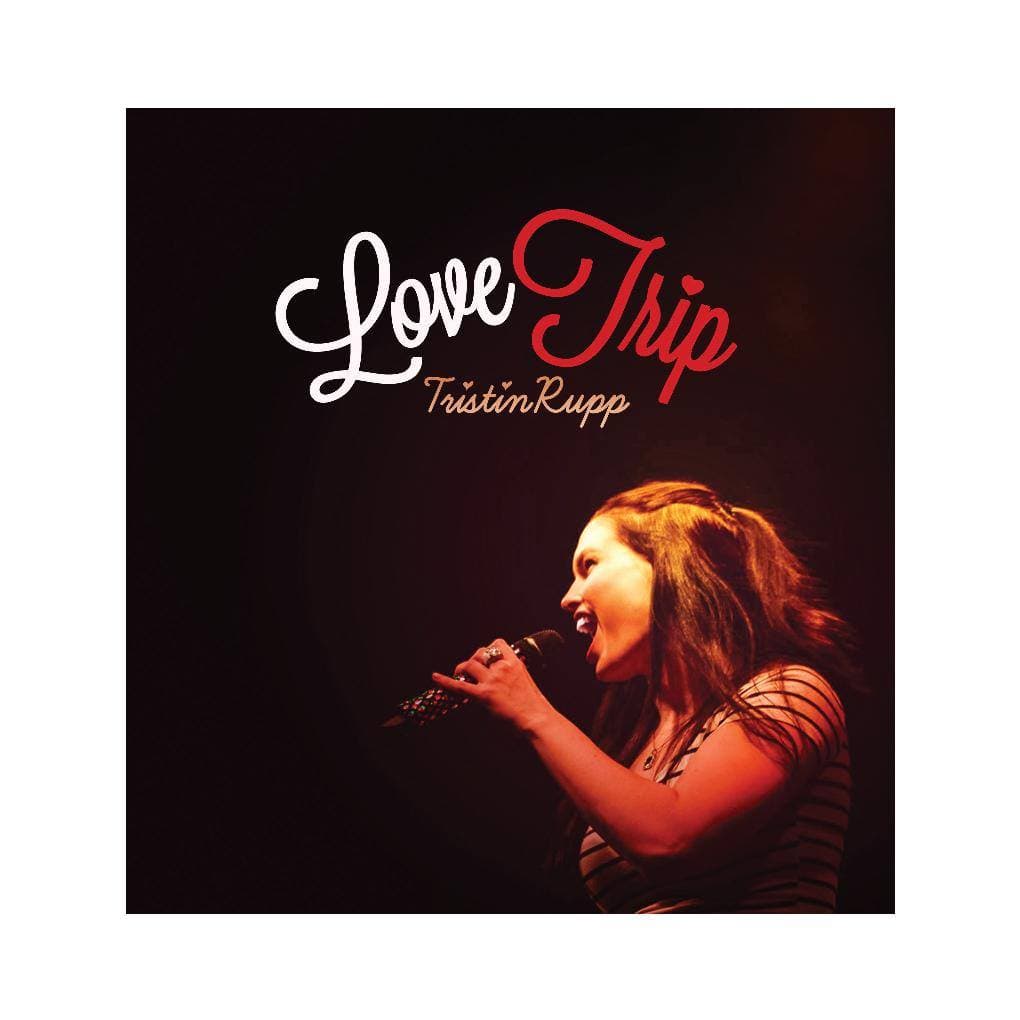Love Trip - Tristin Rupp EP CD